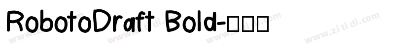 RobotoDraft Bold字体转换